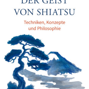 Der Geist von Shiatsu